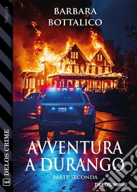 Avventura a Durango - parte 2. E-book. Formato EPUB ebook