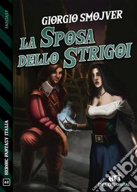 La sposa dello strigoi. E-book. Formato EPUB ebook