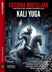 Kali Yuga. E-book. Formato EPUB ebook