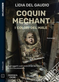 Coquin Mechant - I colori del maleOdissea Crime. E-book. Formato EPUB ebook