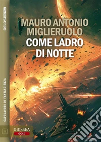 Come ladro di notte. E-book. Formato EPUB ebook