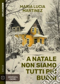 A Natale non siamo tutti più buoni. E-book. Formato EPUB ebook