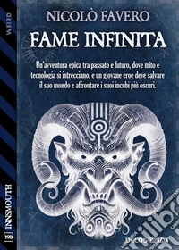 Fame infinita. E-book. Formato EPUB ebook