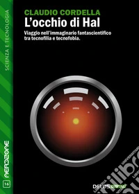 L'occhio di Hal. E-book. Formato EPUB ebook
