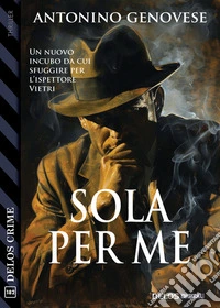 Sola per me. E-book. Formato EPUB ebook