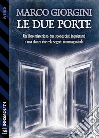 Le due porte. E-book. Formato EPUB ebook
