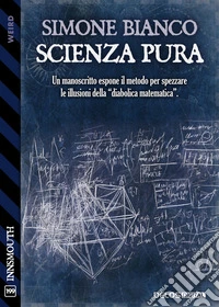 Scienza pura. E-book. Formato EPUB ebook