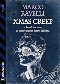 Xmas Creep. E-book. Formato EPUB ebook