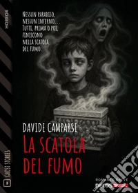 La scatola del fumo. E-book. Formato EPUB ebook