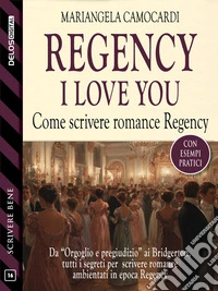 Regency I love you. E-book. Formato EPUB ebook