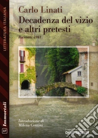 Decadenza del vizio e altri pretesti. E-book. Formato EPUB ebook