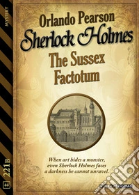 Sherlock Holmes - The Sussex Factotum. E-book. Formato EPUB ebook