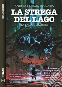 La strega del lago - La saga completa. E-book. Formato EPUB ebook