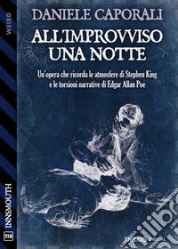 All'improvviso una notte. E-book. Formato EPUB ebook