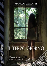 Il terzo giorno. E-book. Formato EPUB ebook