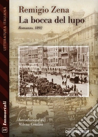 La bocca del lupo. E-book. Formato EPUB ebook