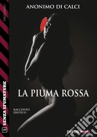 La piuma rossa. E-book. Formato EPUB ebook