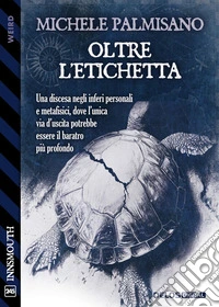 Oltre l'etichetta. E-book. Formato EPUB ebook