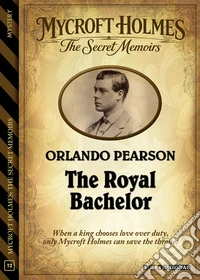 The Royal Bachelor. E-book. Formato EPUB ebook