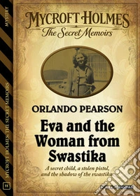Eva and the Woman from Swastika. E-book. Formato EPUB ebook