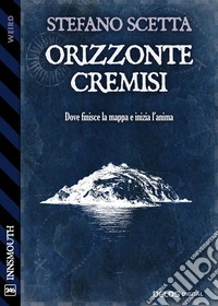 Orizzonte cremisi. E-book. Formato EPUB ebook