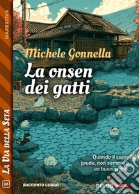 La onsen dei gatti. E-book. Formato EPUB ebook