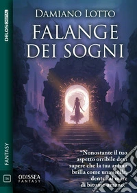 Falange dei sogni. E-book. Formato EPUB ebook