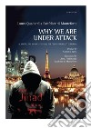 Why we are under attackAl Qaeda, the Islamic State and the “do-it-yourself” terrorism. E-book. Formato EPUB ebook