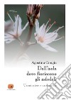 Dall’isola dove fioriscono gli asfodeli. E-book. Formato EPUB ebook