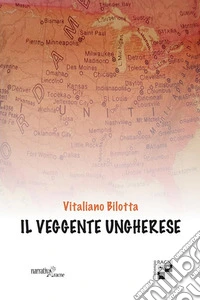 Il veggente ungherese. E-book. Formato EPUB ebook