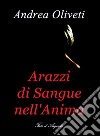 Arazzi di Sangue nell’Anima. E-book. Formato Mobipocket ebook