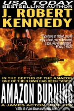 Amazon Burning: A James Acton Thriller, Book #10. E-book. Formato EPUB ebook