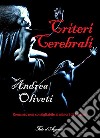 Criteri Cerebrali. E-book. Formato EPUB ebook