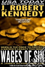 Wages of Sin: A James Acton Thriller, Book #17. E-book. Formato EPUB ebook