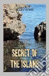 The Secret of the Island. E-book. Formato Mobipocket ebook