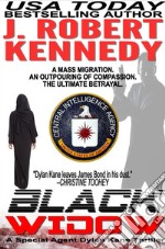 Black WidowA Special Agent Dylan Kane Thriller, Book #5. E-book. Formato EPUB ebook