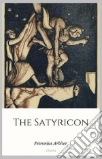 The Satyricon. E-book. Formato Mobipocket ebook