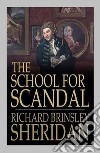 The School for Scandal. E-book. Formato Mobipocket ebook