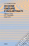 Di Cose Oscure e InquietantiImmaginario, Letteratura e Serie TV. E-book. Formato EPUB ebook