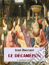 Le Decameron. E-book. Formato EPUB ebook di Jean Boccace