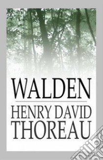 Walden. E-book. Formato Mobipocket ebook di Henry David Thoreau