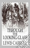 Through the Looking Glass. E-book. Formato EPUB ebook