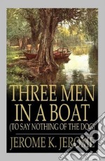 Three Men in a Boat. E-book. Formato EPUB ebook