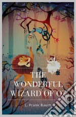 The Wonderful Wizard of Oz. E-book. Formato Mobipocket ebook