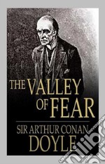 The Valley of Fear. E-book. Formato EPUB ebook