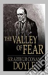 The Valley of Fear. E-book. Formato EPUB ebook
