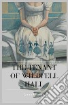 The Tenant of Wildfell Hall. E-book. Formato EPUB ebook