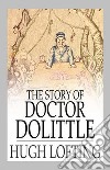 The Story of Doctor Dolittle. E-book. Formato Mobipocket ebook