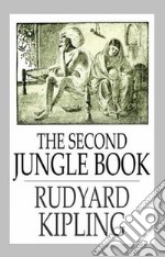 The Second Jungle Book. E-book. Formato Mobipocket ebook