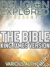 The Bible: The King James Version. E-book. Formato Mobipocket ebook di Various